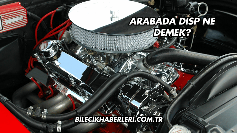 Arabada DISP Ne Demek?