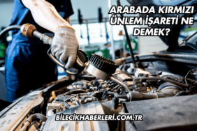 Arabada Kırmızı Ünlem İşareti Ne Demek?