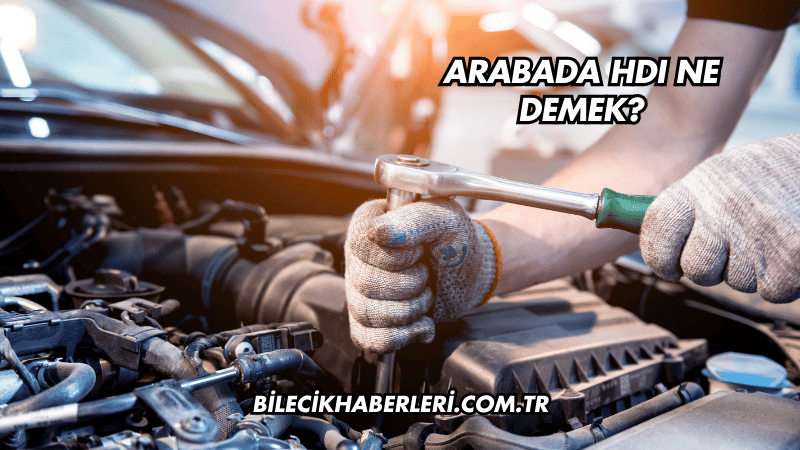 Arabada HDI Ne Demek?