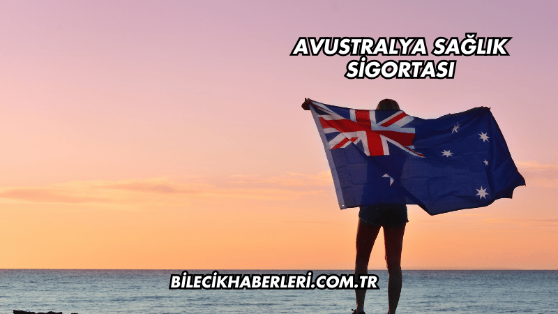 Avustralya Sağlık Sigortası