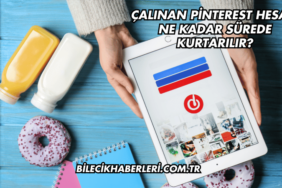Çalınan Pinterest Hesabı Ne Kadar Sürede Kurtarılır?