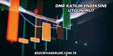 DMR Katılım Endeksine Uygun mu?