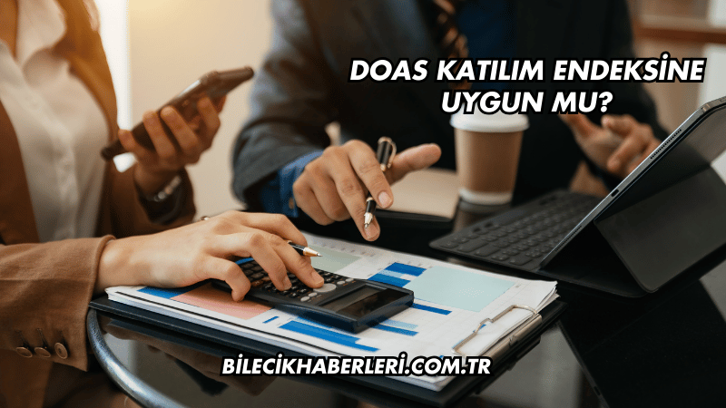 DOAS Katılım Endeksine Uygun mu?