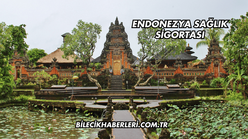 Endonezya Sağlık Sigortası