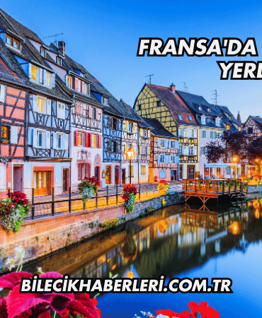 Fransa'da Gezilecek Yerler