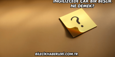 İngilizcede Çak Bir Beşlik Ne Demek?