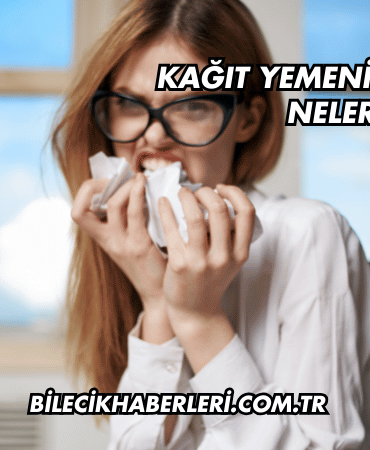Kağıt Yemenin Zararları Nelerdir?