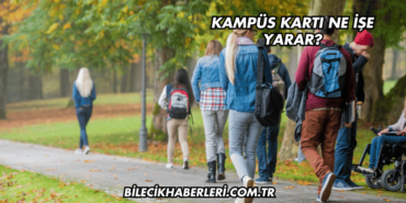 Kampüs Kartı Ne İşe Yarar?