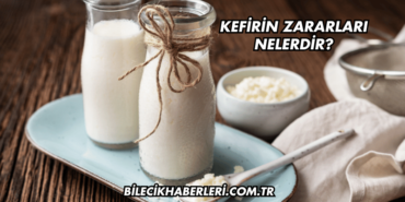 Kefirin Zararları Nelerdir?