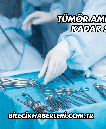 Tümör Ameliyatı Ne Kadar Sürer?