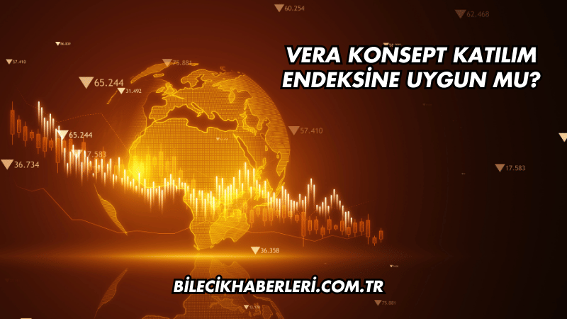 Vera Konsept Katılım Endeksine Uygun mu?