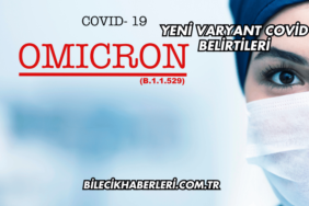 Yeni Varyant Covid Belirtileri