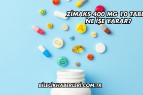 Zimaks 400 mg 10 Tablet Ne İşe Yarar?