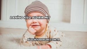 Danino Kilo Aldırır mı?
