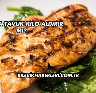 Izgara Tavuk Kilo Aldırır mı?