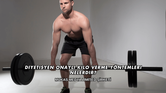 Diyetisyen Onaylı Kilo Verme Yöntemleri Nelerdir