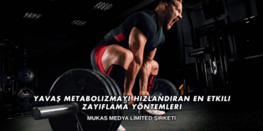 Yavaş Metabolizmayı Hızlandıran En Etkili Zayıflama Yöntemleri