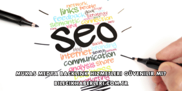 Mukas Medya Backlink Hizmetleri Güvenilir mi?