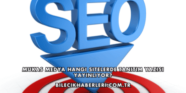 Mukas Medya Hangi Sitelerde Tanıtım Yazısı Yayınlıyor?
