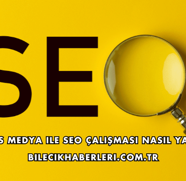 Mukas Medya ile SEO Çalışması Nasıl Yapılır?