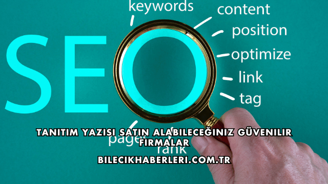 Tanıtım Yazısı Satın Alabileceğiniz Güvenilir Firmalar