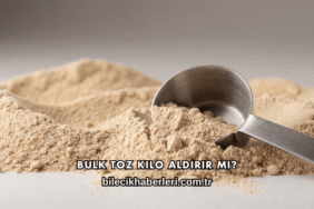 Bulk Toz Kilo Aldırır mı?