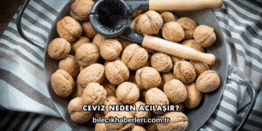Ceviz Neden Acılaşır?
