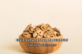 Ceviz Suyu Faydaları Nelerdir?