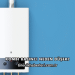 Kombi Basıncı Neden Düşer?