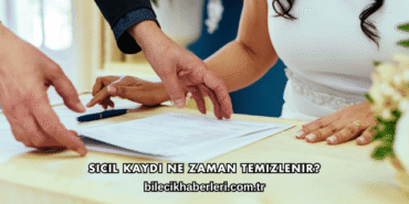 Sicil Kaydı Ne Zaman Temizlenir?